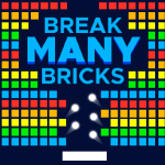 Break MANY Bricks