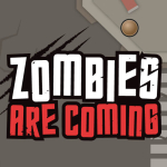 Zombies Are Coming